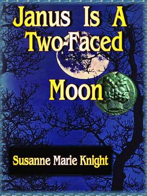 Book cover for Janus Is a Two-Faced Moon