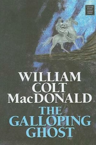 Cover of The Galloping Ghost