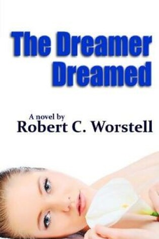 Cover of The Dreamer Dreamed