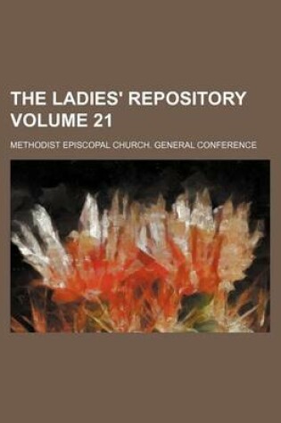 Cover of The Ladies' Repository Volume 21