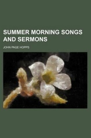 Cover of Summer Morning Songs and Sermons