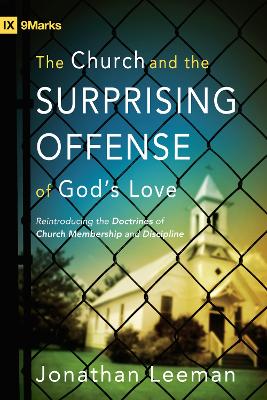 Book cover for The Church and the Surprising Offense of God's Love