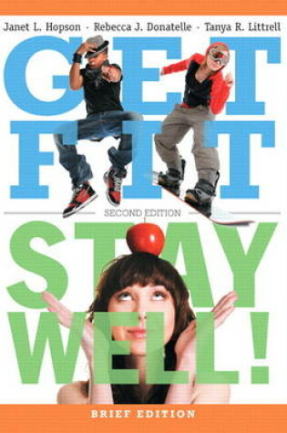 Cover of Get Fit, Stay Well! Brief Edition Plus MyFitness Lab with eText -- Access Card Package