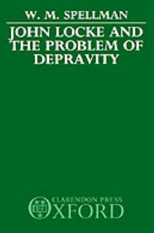 Cover of John Locke and the Problem of Depravity