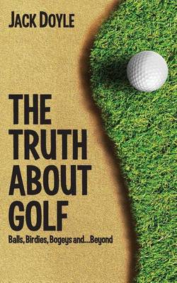 Book cover for The Truth About Golf