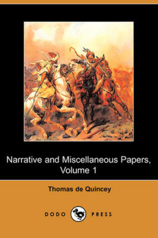 Cover of Narrative and Miscellaneous Papers, Volume 1 (Dodo Press)