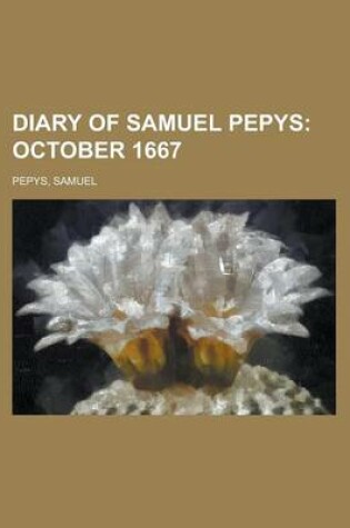 Cover of Diary of Samuel Pepys; October 1667