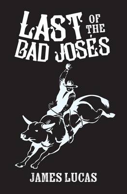 Book cover for Last of the Bad Joses