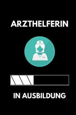 Cover of Arzthelferin in Ausbildung