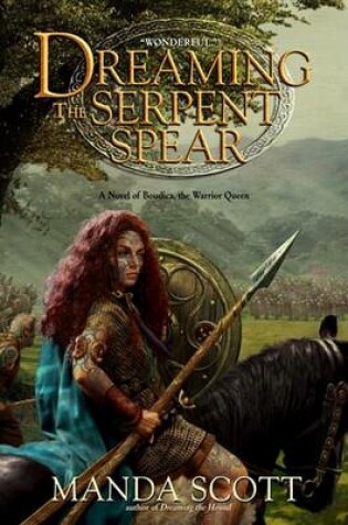 Cover of Dreaming the Serpent-Spear