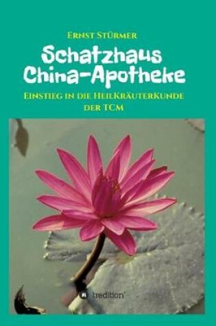 Cover of Schatzhaus China-Apotheke