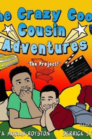Cover of The Crazy Cool Cousin Adventures