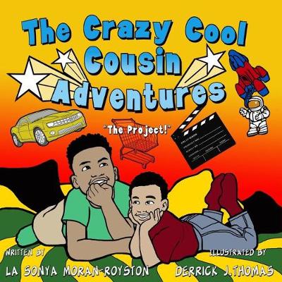 Book cover for The Crazy Cool Cousin Adventures