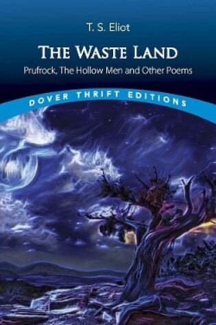 Cover of The Waste Land, Prufrock, the Hollow Men, and Other Poems