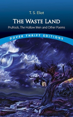 Book cover for The Waste Land, Prufrock, the Hollow Men, and Other Poems