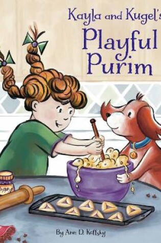 Cover of Kayla and Kugel's Playful Purim