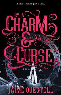 Book cover for By a Charm and a Curse