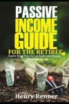 Book cover for Passive Income Guide for the Retiree