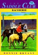 Cover of Saddle Club 21: Race Horse