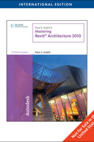 Cover of Paul F. Aubin's Mastering Revit Architecture 2010