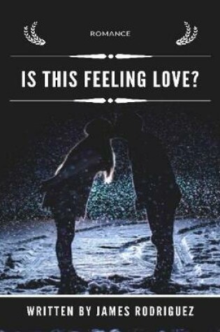 Cover of Is This Feeling Love?