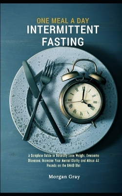 Book cover for One Meal A Day Intermittent Fasting