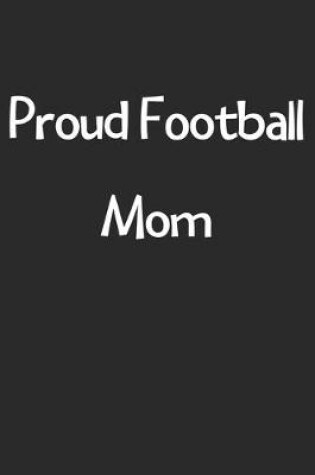 Cover of Proud Football Mom