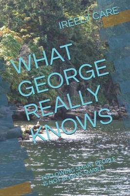 Book cover for What George Really Knows