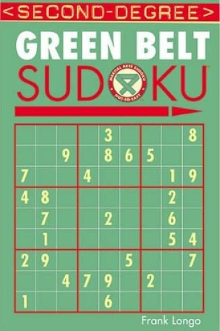 Cover of Second-Degree Green Belt Sudoku®