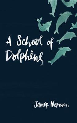 Book cover for A School of Dolphins