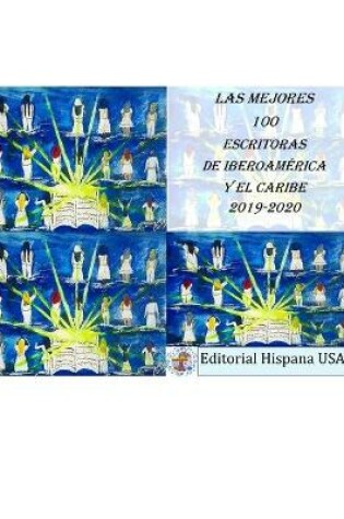 Cover of Las Mejores 100 Escritoras de Iberoamerica y El Caribe