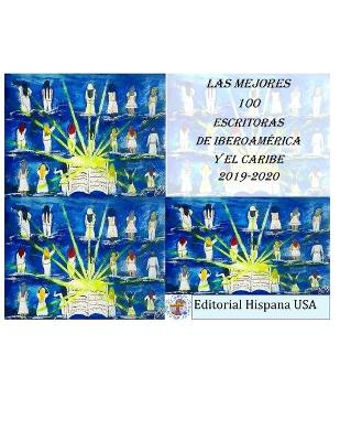 Book cover for Las Mejores 100 Escritoras de Iberoamerica y El Caribe