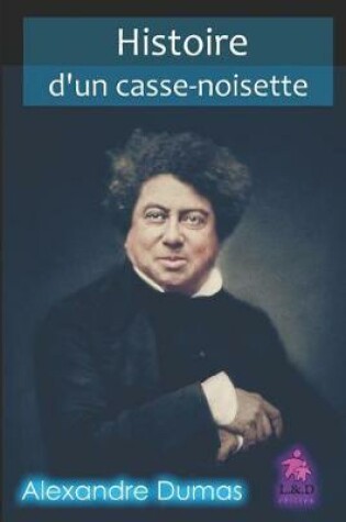 Cover of Histoire d'Un Casse-Noisette