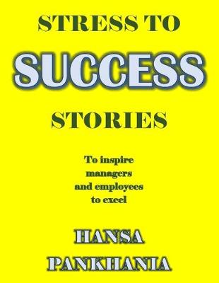 Book cover for Stress To Success Stories