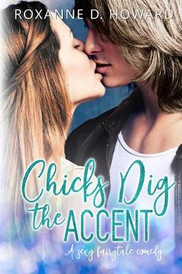 Book cover for Chicks Dig the Accent