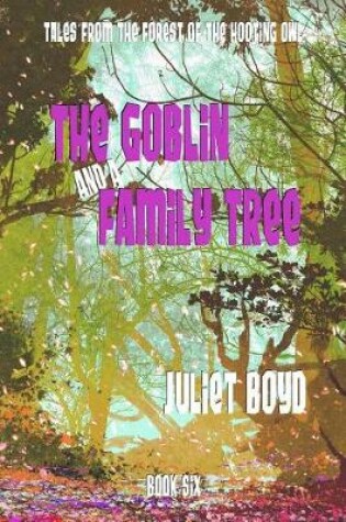 Cover of The Goblin and a Family Tree