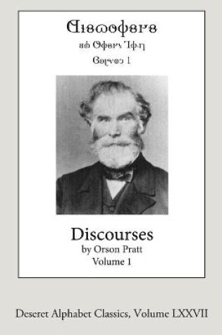Cover of Discourses by Orson Pratt, Volume 1