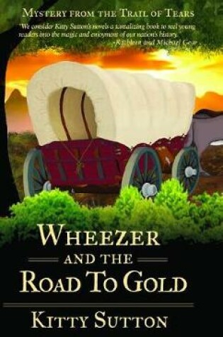 Cover of Wheezer and the Road to Gold