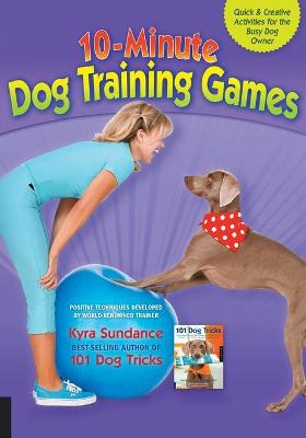 Book cover for 10-Minute Dog Training Games