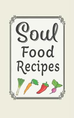 Book cover for Soul Food Recipes