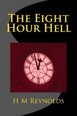 Book cover for The Eight Hour Hell