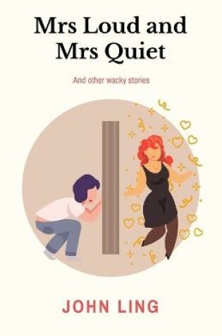 Cover of Mrs Loud and Mrs Quiet