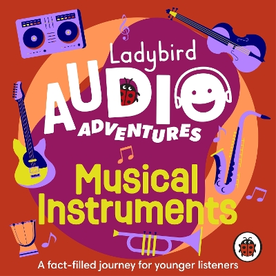 Book cover for Ladybird Audio Adventures: Musical Instruments