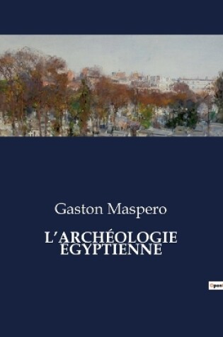 Cover of L'Arch�ologie �gyptienne