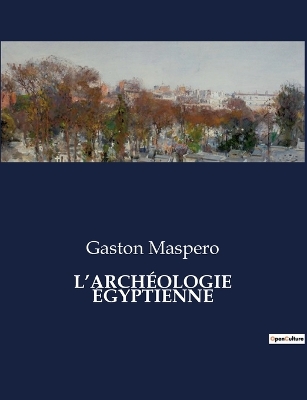 Book cover for L'Archéologie Égyptienne