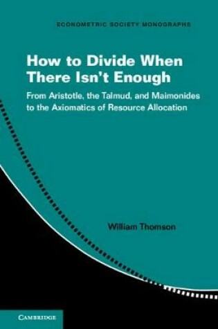 Cover of How to Divide When There Isn't Enough