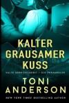 Book cover for Kalter grausamer Kuss - Cold Cruel Kiss