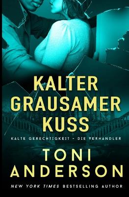 Book cover for Kalter grausamer Kuss - Cold Cruel Kiss