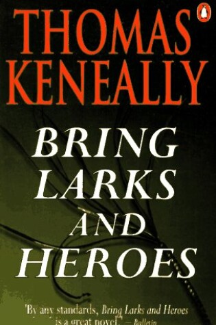 Cover of Bring Larks and Heroes