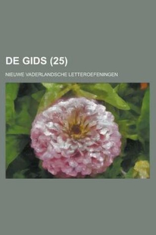 Cover of de Gids; Nieuwe Vaderlandsche Letteroefeningen (25)